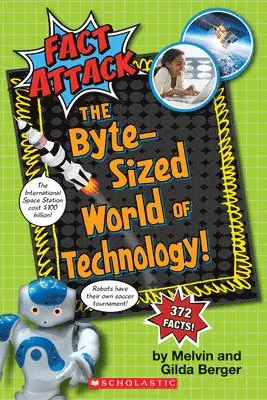 Melvin Berger, Gilda Berger - Byte-Sized World of Technology (Fact Attack #2). Tillgänglighet: Lägg i varukorg