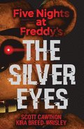 Five Nights at Freddy's: The Silver Eyes