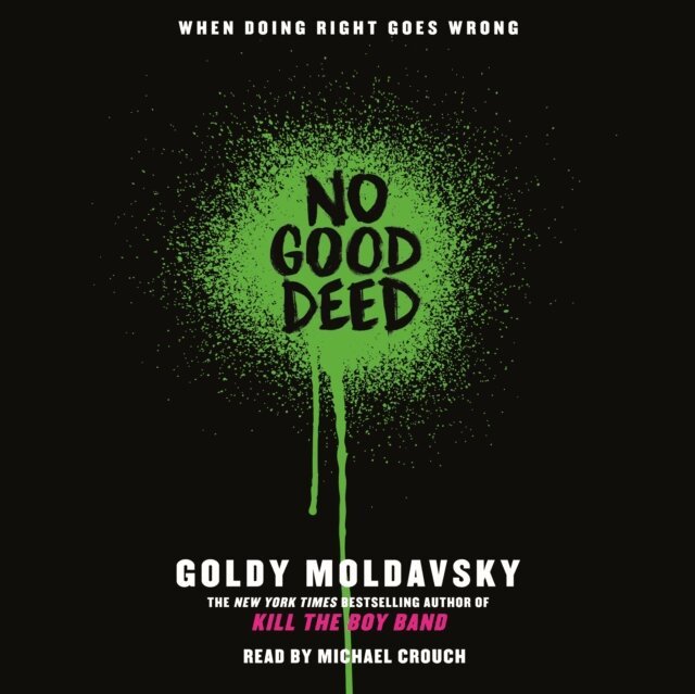 Goldy Moldavsky - No Good Deed, Ljudbok
