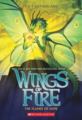 Tui T. Sutherland - The Flames of Hope (Wings of Fire, Book 15): Volume 15, Häftad
