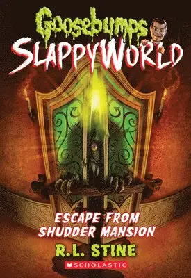 R. L. Stine - Escape from Shudder Mansion (Goosebumps Slappyworld #5): Volume 5, Häftad. Tillgänglighet: Lägg i varukorg