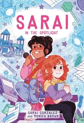 Sarai Gonzalez, Monica Brown - Sarai in the Spotlight! (Sarai #2), Övrigt. Tillgänglighet: Lägg i varukorg