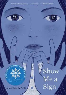 Ann Clare Lezotte - Show Me a Sign (Show Me a Sign, Book 1), Inbunden. Tillgänglighet: Lägg i varukorg