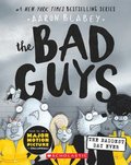 Bad Guys In The Baddest Day Ever (The Bad Guys #10)