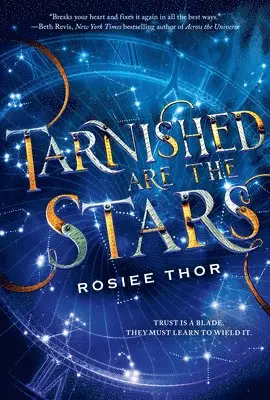 Rosiee Thor - Tarnished Are the Stars. Tillgänglighet: Lägg i varukorg
