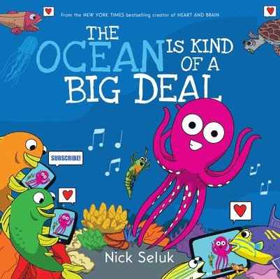 Nick Seluk - The Ocean Is Kind of a Big Deal, Inbunden. Tillgänglighet: Tillfälligt slut