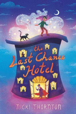 Nicki Thornton - The Last Chance Hotel, Inbunden