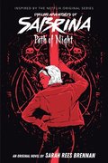Path Of Night (Chilling Adventures Of Sabrina, Novel 3)