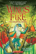 Hidden Kingdom (Wings of Fire Graphic Novel #3)