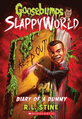 R. L. Stine - Diary of a Dummy (Goosebumps SlappyWorld #10), Häftad