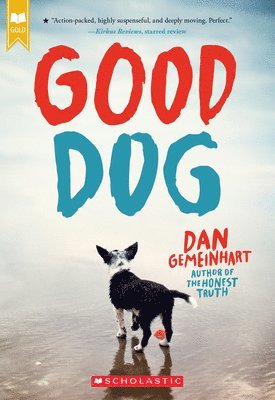 Dan Gemeinhart - Gemeinhart, D: Good Dog, Häftad
