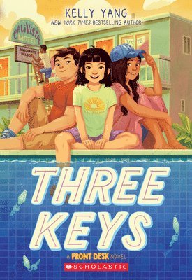 Kelly Yang - Three Keys (Front Desk #2): Volume 2, Häftad