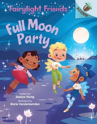 Jessica Young - Full Moon Party: An Acorn Book (Fairylight Friends #3). Tillgänglighet: Lägg i varukorg