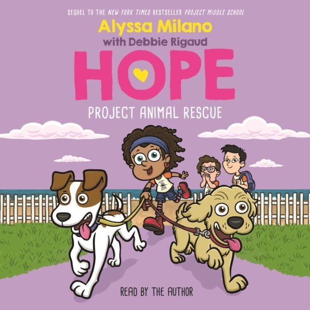 Debbie Rigaud, Alyssa Milano - Project Animal Rescue (Alyssa Milano's Hope #2) (Digital Audio Download Edition), Ljudbok