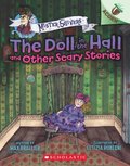 Doll In The Hall And Other Scary Stories: An Acorn Book (Mister Shivers #3)