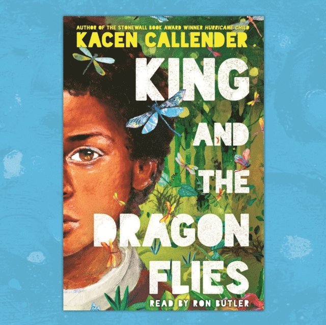 Kacen Callender - King and the Dragonflies, Ljudbok