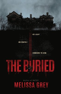 Melissa Grey - The Buried, Inbunden