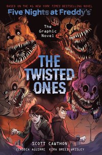 Twisted Ones (Five Nights at Freddy's Graphic Novel 2)