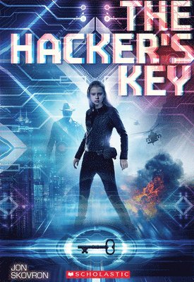 Jon Skovron - The Hacker's Key, Häftad