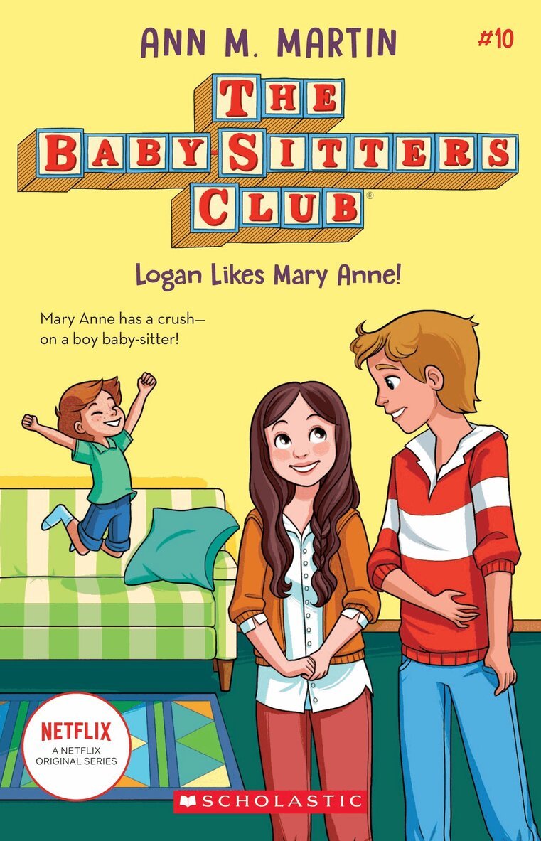 Ann M. Martin - Babysitters Club #10: Logan Likes Mary Anne! (b&w), Häftad