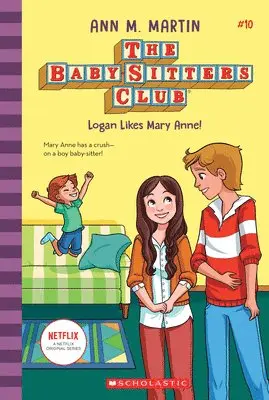 Ann M. Martin - Logan Likes Mary Anne! (The Baby-Sitters Club #10). Tillgänglighet: Lägg i varukorg