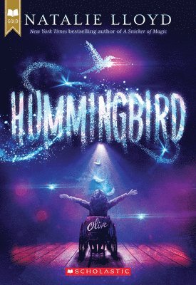 Natalie Lloyd - Hummingbird (Scholastic Gold), Häftad. Tillgänglighet: Lägg i varukorg