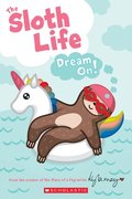 Sloth Life: Dream On!