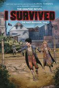 I Survived The Nazi Invasion, 1944 (I Survived Graphic Novel #3): Graphix Book