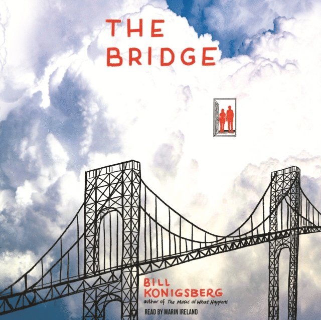 Bill Konigsberg - Bridge, The, Ljudbok