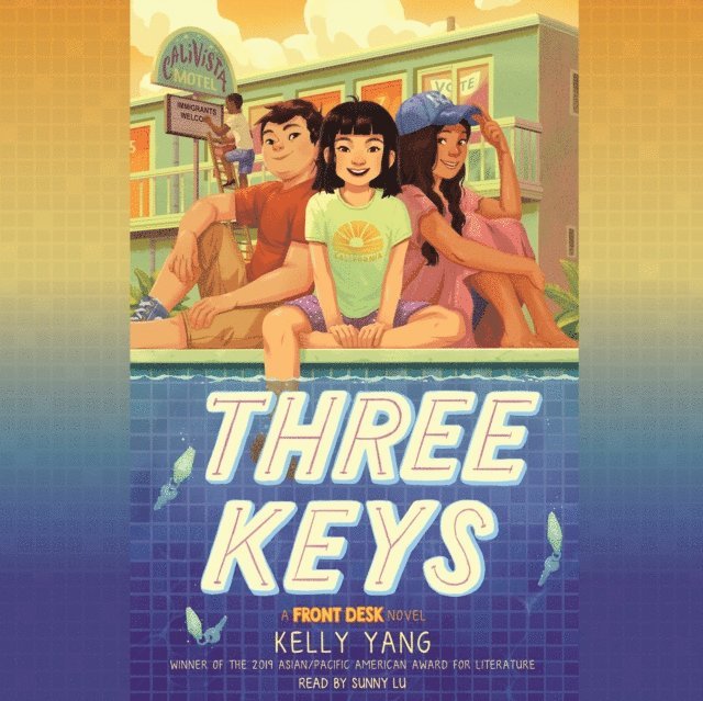 Kelly Yang - Three Keys (A Front Desk Novel) (Unabridged edition), Ljudbok