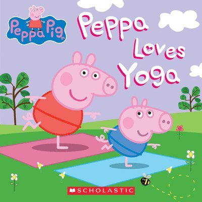 Scholastic - Peppa Loves Yoga (Peppa Pig), Häftad. Tillgänglighet: Lägg i varukorg