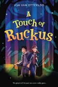 A Touch of Ruckus
