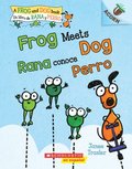 Frog Meets Dog / Rana Conoce Perro