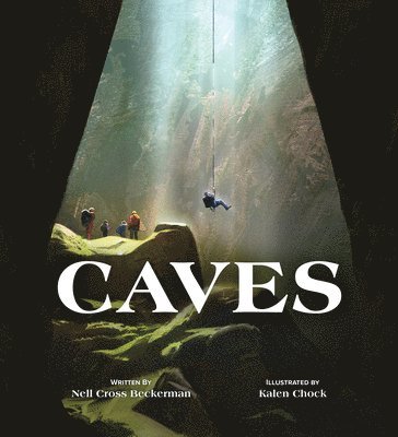 Nell Cross Beckerman - Caves, Inbunden