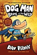 Dog Man 6: Brawl of the Wild (HB) (NE)