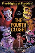 The Fourth Closet: Five Nights at Freddy's (Five Nights at Freddy's Graphic Novel #3)