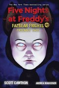 Friendly Face (Five Nights at Freddy's: Fazbear Frights #10)