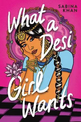 Sabina Khan - What a Desi Girl Wants, Inbunden. Tillgänglighet: Tillfälligt slut