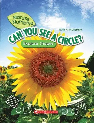 Ruth Musgrave - Can You See a Circle?: Explore Shapes (Nature Numbers), Inbunden. Tillgänglighet: Lägg i varukorg