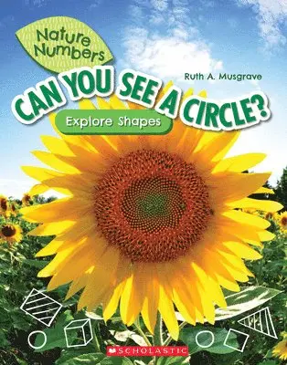 Ruth Musgrave - Can You See a Circle?: Explore Shapes (Nature Numbers), Häftad. Tillgänglighet: Lägg i varukorg