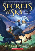 Dasgupta, S: Chaos Monster (Secrets of the Sky #1)