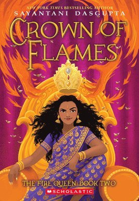 Sayantani DasGupta - Crown of Flames (The Fire Queen #2), Häftad