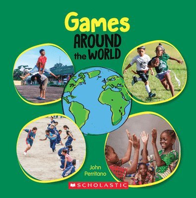 John Perritano - Games Around the World (Around the World), Inbunden