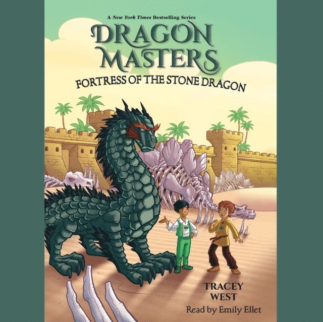 Tracey West - Fortress of the Stone Dragon: A Branches Book (Dragon Masters #17) (Unabridged edition), Ljudbok