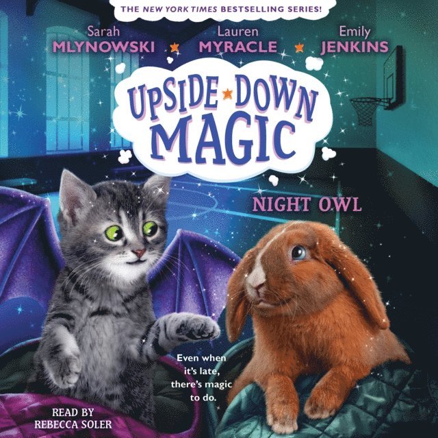 Sarah Mlynowski, Emily Jenkins - Night Owl (Upside-Down Magic #8) (Unabridged edition), Ljudbok