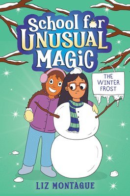 Liz Montague - The Winter Frost (School for Unusual Magic #2), Inbunden. Tillgänglighet: Lägg i varukorg