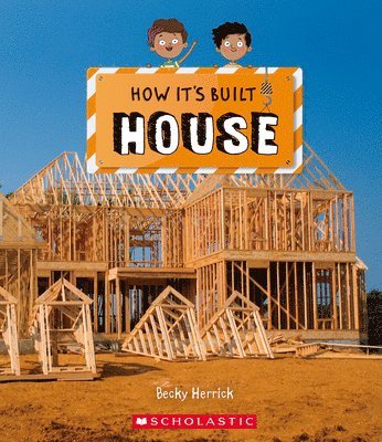 Becky Herrick - House (How It's Built), Inbunden
