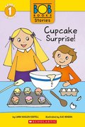 Bob Books Stories: Cupcake Surprise (Level 1 Reader)