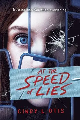 Cindy L. Otis - At the Speed of Lies. Tillgänglighet: Lägg i varukorg
