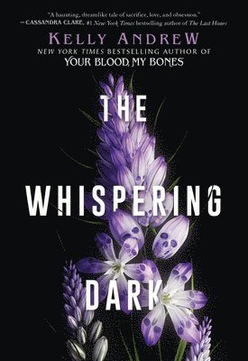 Kelly Andrew - The Whispering Dark, Häftad